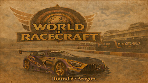 🔴LIVE -Aragon - World of Racecraft / Livewire Simsports - iRacing