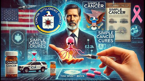 Ex-CIA Agent Reveals: The Shocking Truth About Simple Cancer Cures You Won’t Believe