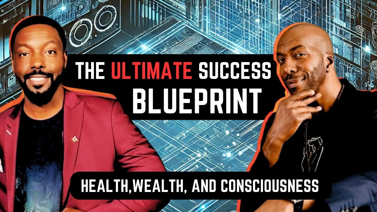 The Success Blueprint: Billy Carson and NBA Champ John Salley