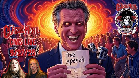 CMS LIVE! 9/27/25 - 🚨 BOLD: Newsom Declares WAR on Free Speech in California! 🚨