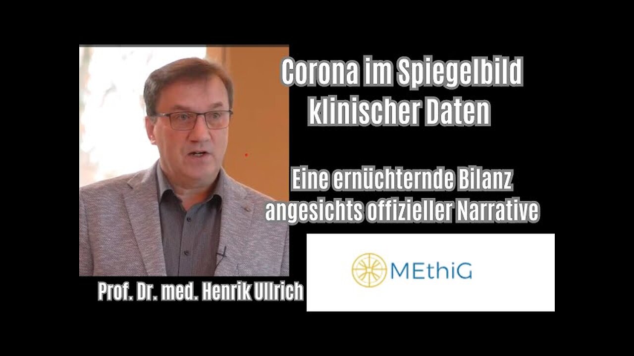 🧠👉Corona im Spiegelbild klinischer Daten 🔝 Prof. Dr. Henrik Ullrich