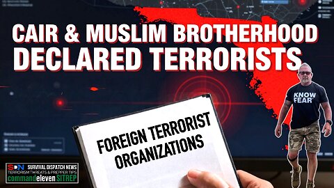 Florida Declares CAIR & Muslim Brotherhood FOREIGN TERRORIST Organizations EP649