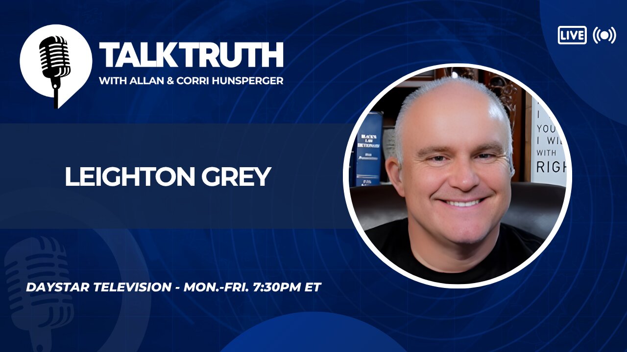 Talk Truth 10.20.25 - Leighton Grey