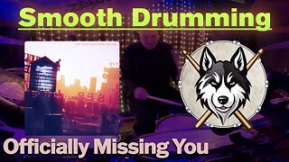 267 Brasstracks - Officially Missing You - Drum Cover