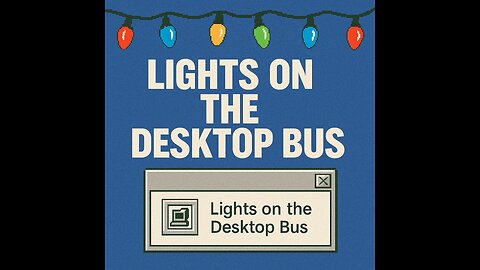 LIGHTS ON THE DESKTOP BUS [AI Computer-Tech Anthem]