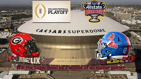 The Sugar Bowl is a repeat of Georgia against Ole Miss
