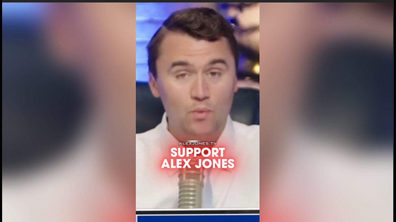 Charlie Kirk: Everyone Needs To Support Alex Jones - 12/17/23