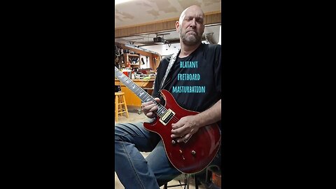 Blatant Fretboard Masturbation
