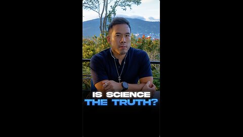 Science Isn’t Truth — It’s the Pursuit of It