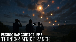 Summoning Fleets of UAP with Psionic Asset Mike Battista & Carl Crusher | Thunder Strike Ranch Ep 7