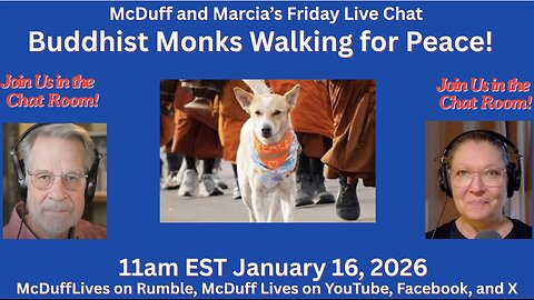 McDuff and Marcia's's Friday Live Chat, January 16, 2026