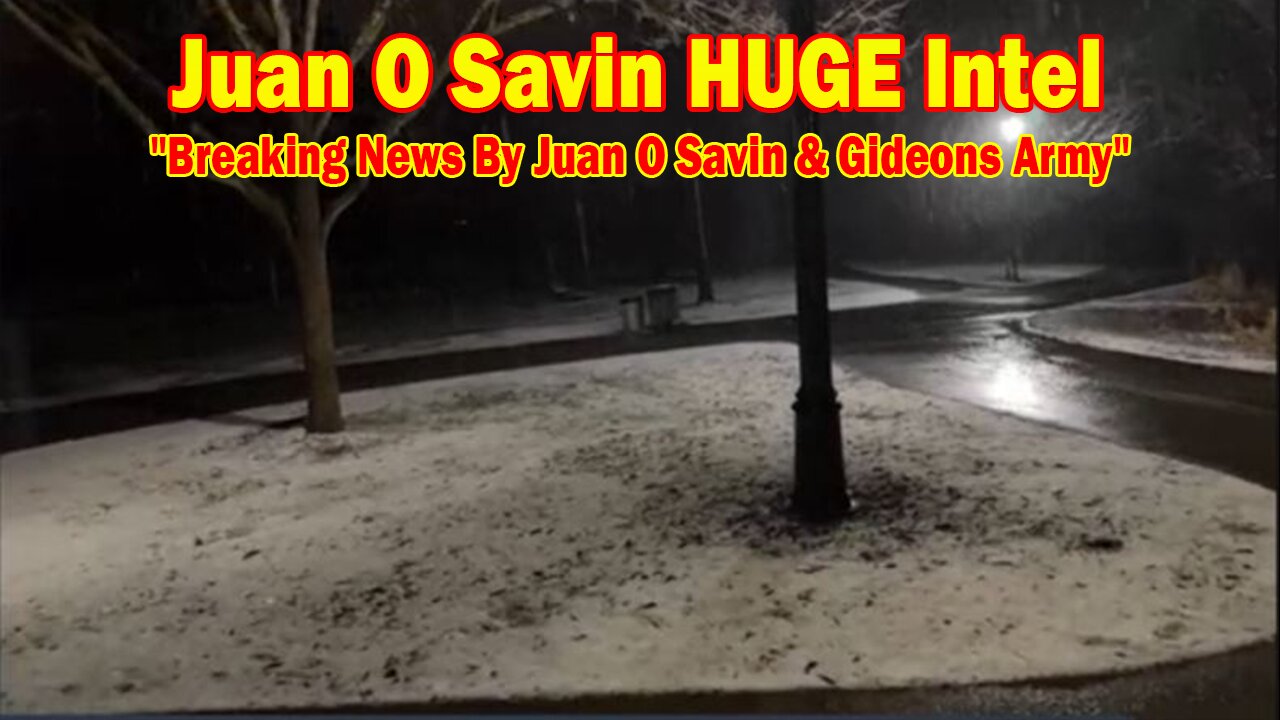 Juan O Savin HUGE Intel 1/3/25: "Swamp Draining! Breaking News By Juan O Savin & Gideons Army"