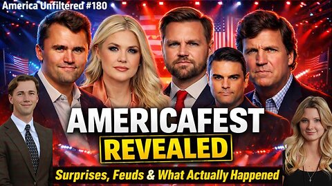 America First Has Taken Over Turning Point USA | America Unfiltered #180