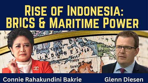Connie Rahakundini Bakrie: Rise of Indonesia as BRICS & Maritime Power