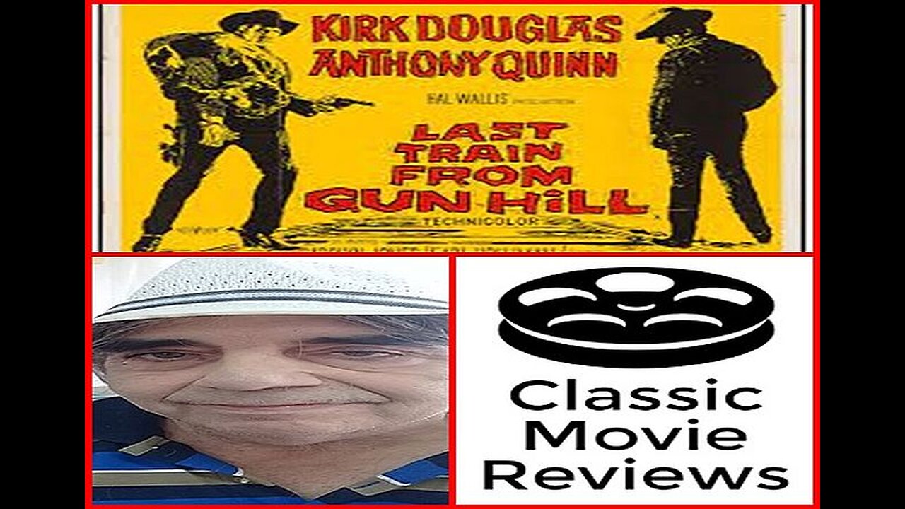 Last Train From Gunhill 1959 Movie Review