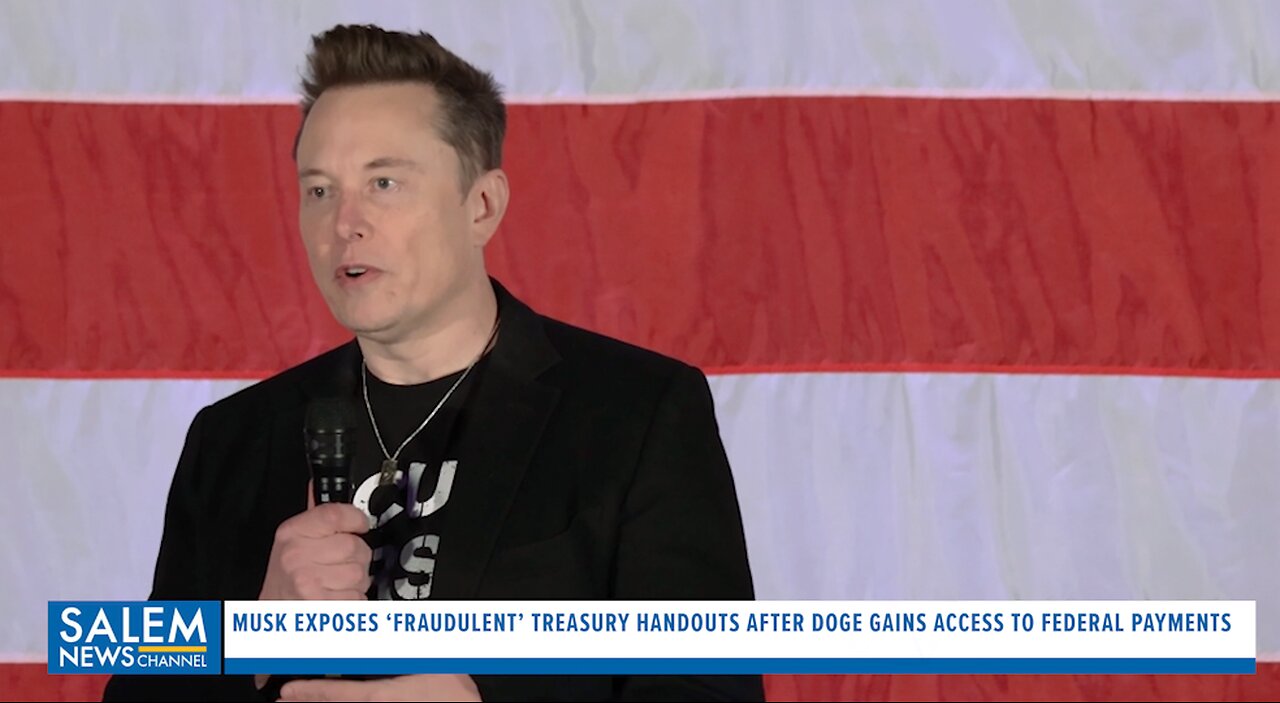 Musk Exposes ‘Fraudulent’ Treasury Handouts After DOGE Gains Access To Federal Payments