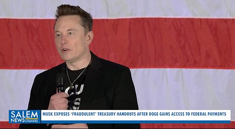 Musk Exposes ‘Fraudulent’ Treasury Handouts After DOGE Gains Access To Federal Payments