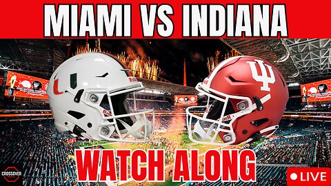 #10 Miami vs #1 Indiana National Championship Watch Along