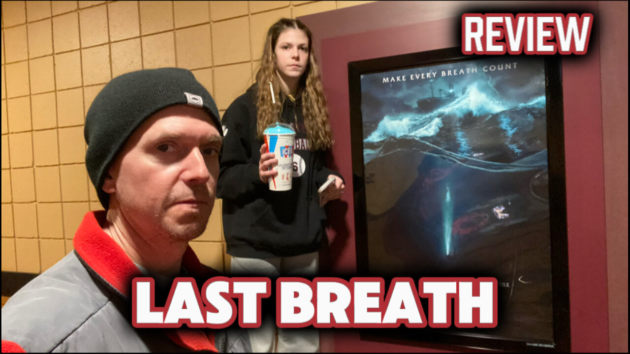 Last Breath Movie Review