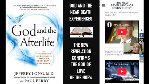 GOD & NDEs. The New Revelation Confirms the GOD OF INFINITE LOVE Encountered in NDEs