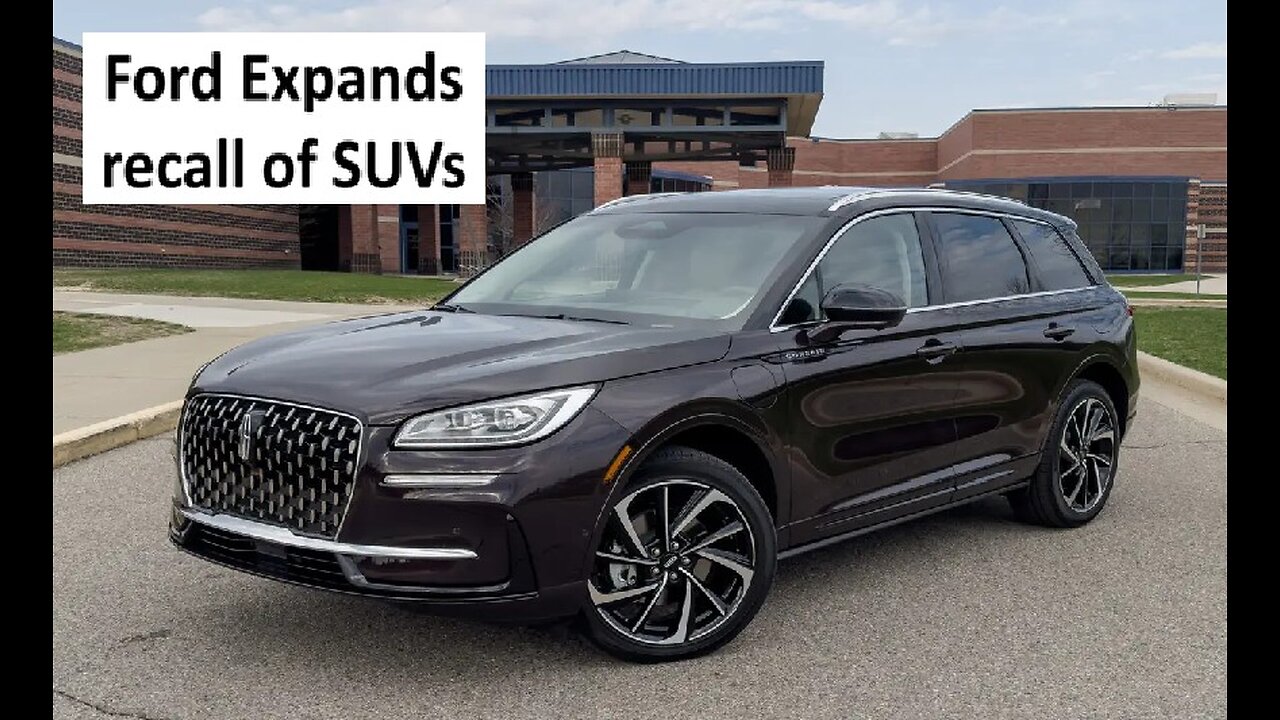 Ford expands SUV recall