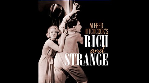 Rich and Strange 1931 HD 1080 Full Movie Alfred Hitchcock