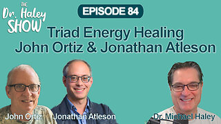 Discover Energy Healing and the Triad Healing with John Ortiz and Jonathan Attleson