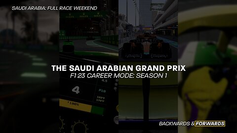 The Saudi Arabian Grand Prix - F1 23 MyTeam Career Mode (Season 1; Race 2)
