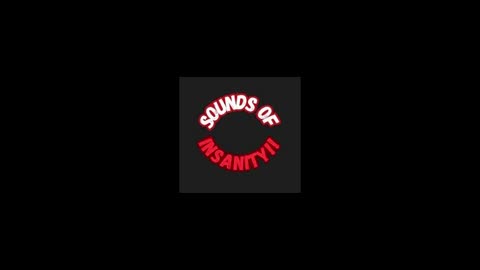 Sounds of Insanity Podcast Season 1 episode 1 "All ABout soundsofinsanity.com