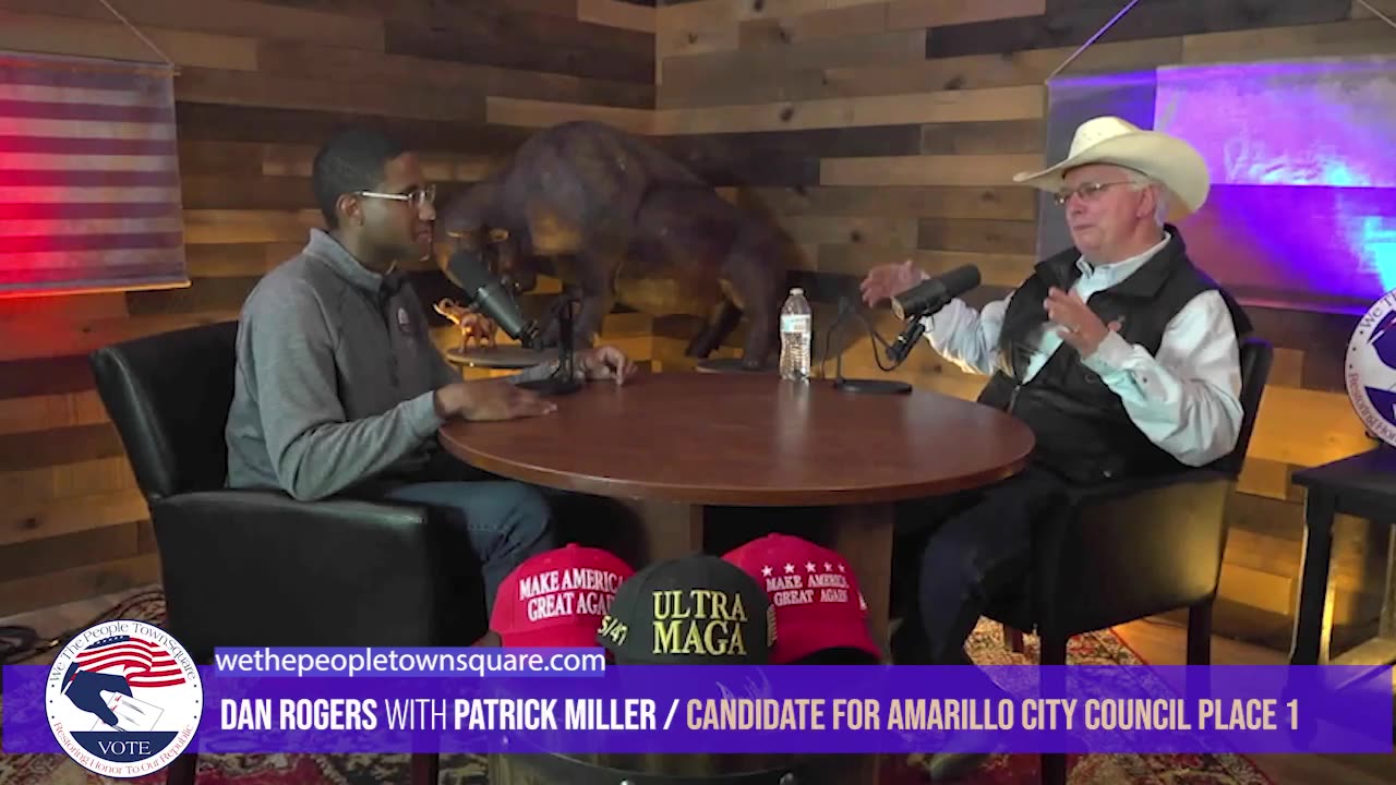 Dan Rogers & Patrick Miller, Candidate for Amarillo City Council