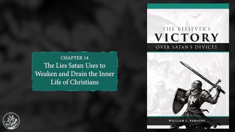 The Believer’s Victory Over Satan’s Devices - William Parsons (Audiobook)