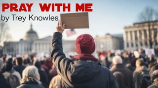 Trey Knowles - Pray With Me