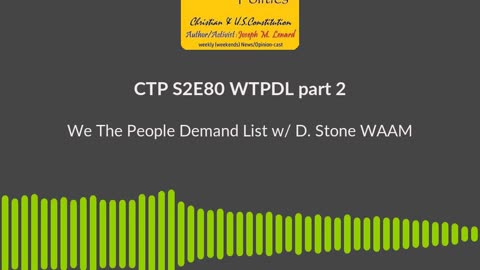 CTP WTPDL part-2 W/ Derek Stone (WAAM Radio) BTS/SP Soundbite (CTP 20241228 S2E80)