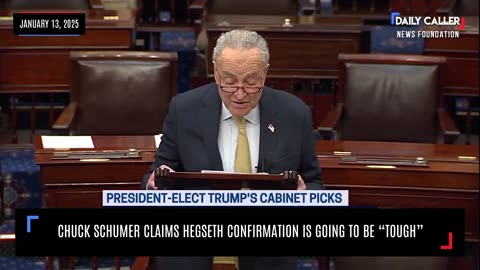 Chuck Schumer Claims Hegseth Confirmation Is Going To Be "Tough"