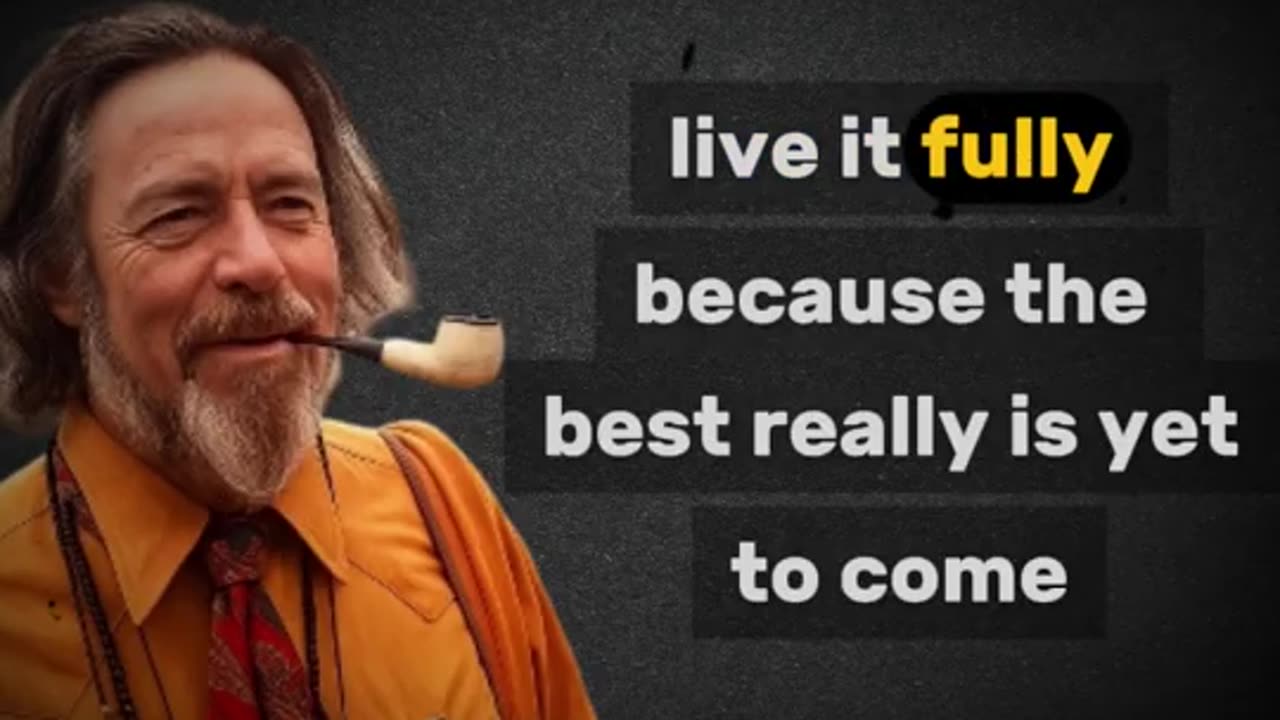 Why Life Actually Begins at 40 for Awakened Souls - Alan Watts Wisdom