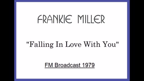 Frankie Miller - Falling In Love With You (Live in Amsterdam, Holland May 11, 1979) FM Broadcast