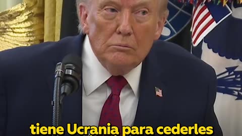Trump: Ucrania "ya perdió territorio, para ser honesto"