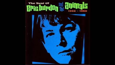 Eric Burdon And The Animals The Best of Eric Burdon and the Animals 1966 - 1968