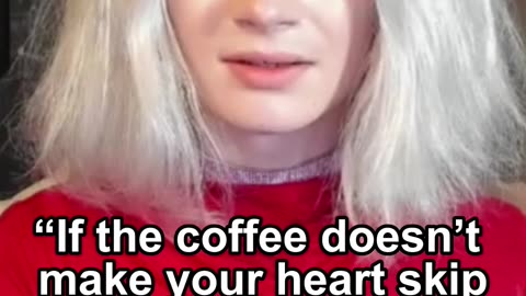 “If the coffee doesn’t make your heart skip… I might 😉”