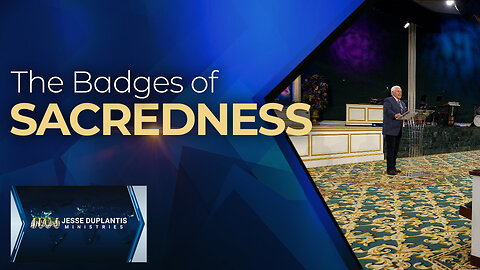 The Badges of Sacredness