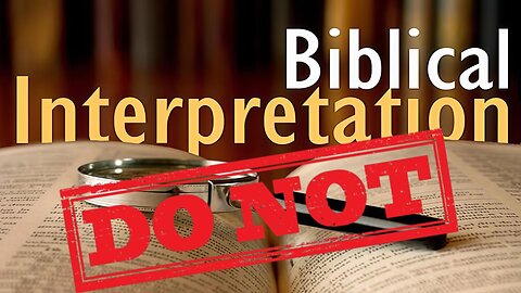 Biblical Interpretation