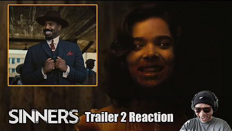 Sinners - Trailer 2 Reaction!