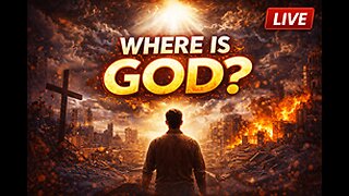 Where Is God? Exploring Faith, Doubt, and Meaning in a Chaotic World | Live