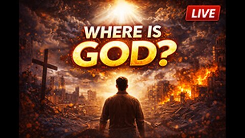 Where Is God? Exploring Faith, Doubt, and Meaning in a Chaotic World | Live