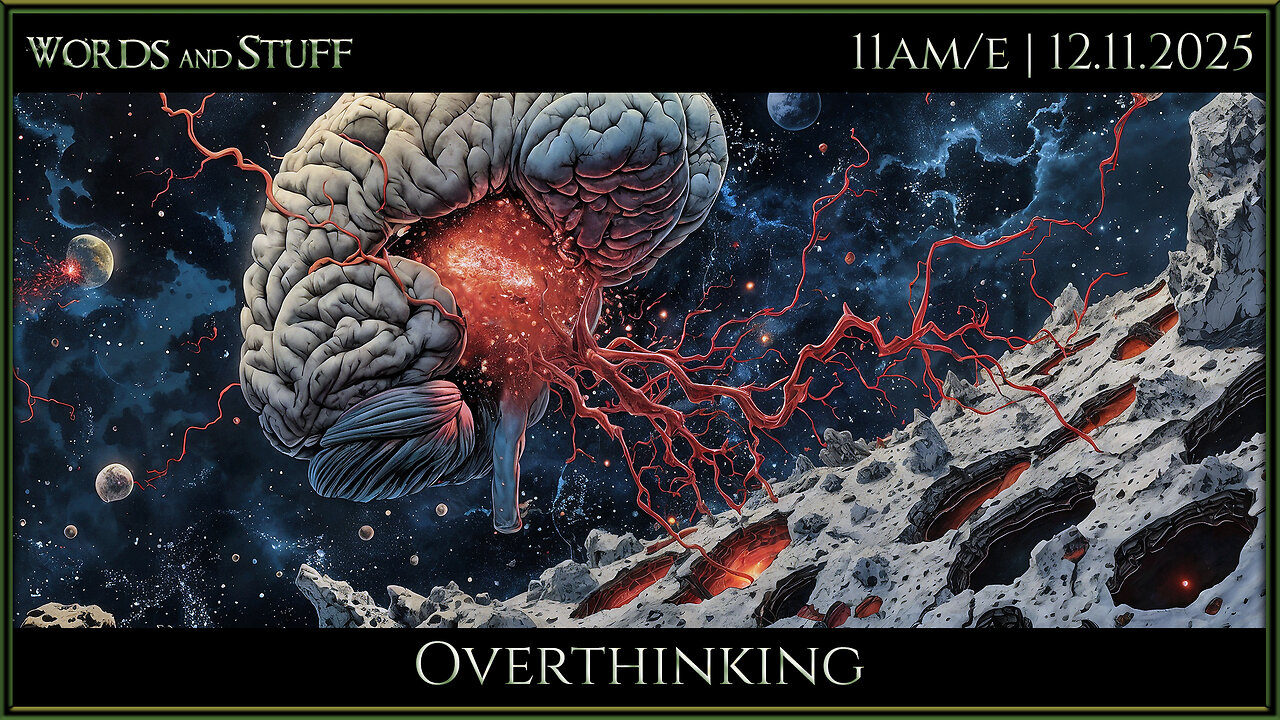 Overthinking | Words and Stuff