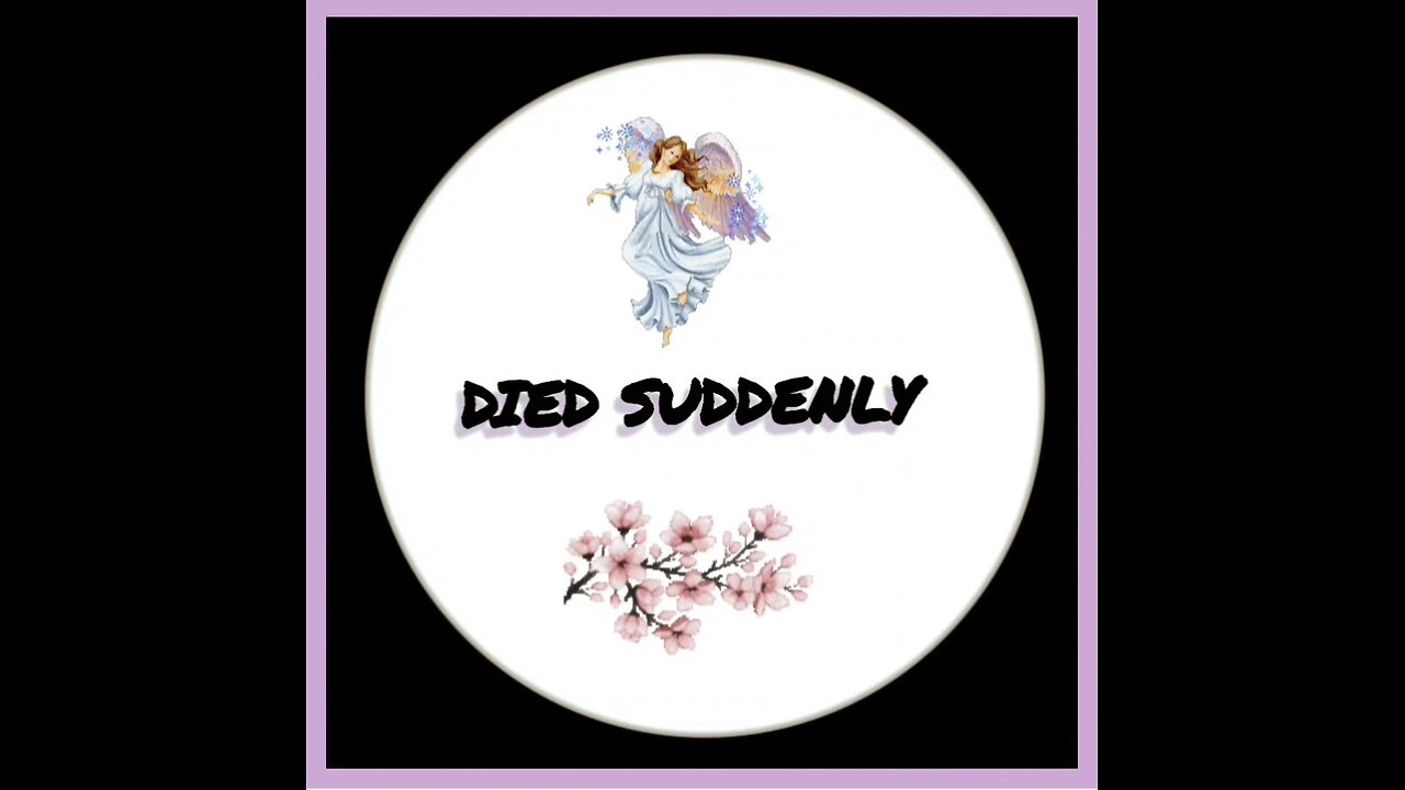 DIED SUDDENLY '25