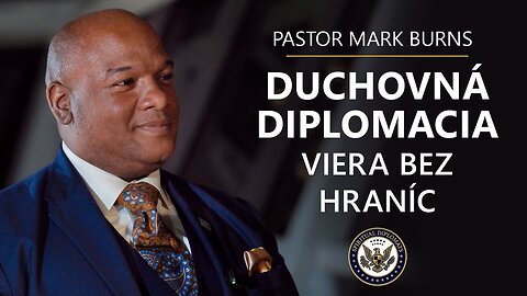Pastor Mark Burns: O globálnej iniciatíve Duchovní diplomati