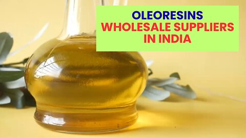 How to Find Oleoresins Wholesale Suppliers in India – A Complete Guide