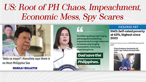 US: Root of PH Chaos, Impeachment, Economic Mess, Spy Scares - AsianCenturyPH.com Forum