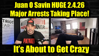 David Nino Rodriguez & Juan O Savin 2.4.26 - Major Arrests Taking Place!